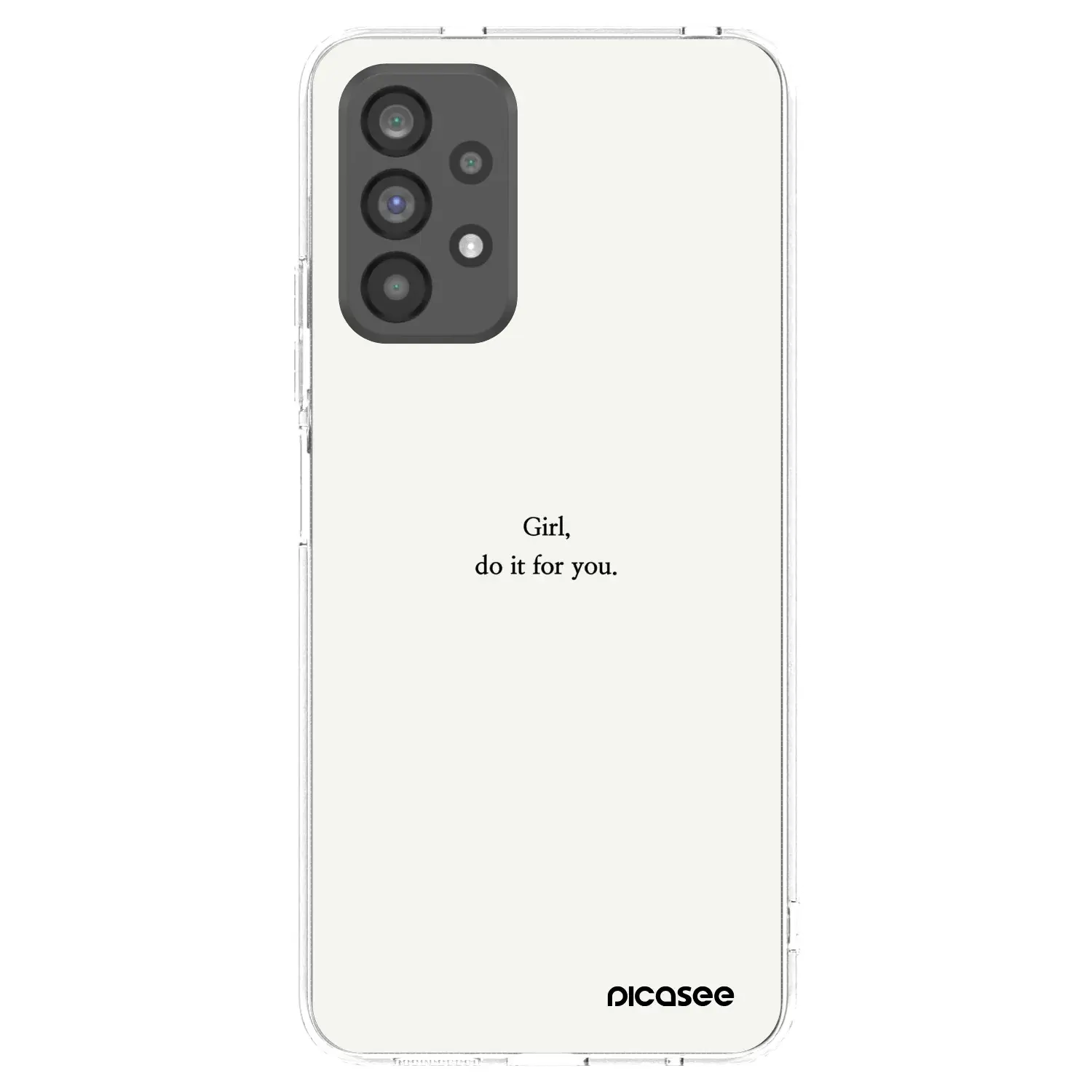 Silikonový průhledný obal pro Samsung Galaxy A73 5G - Girl, do it for you