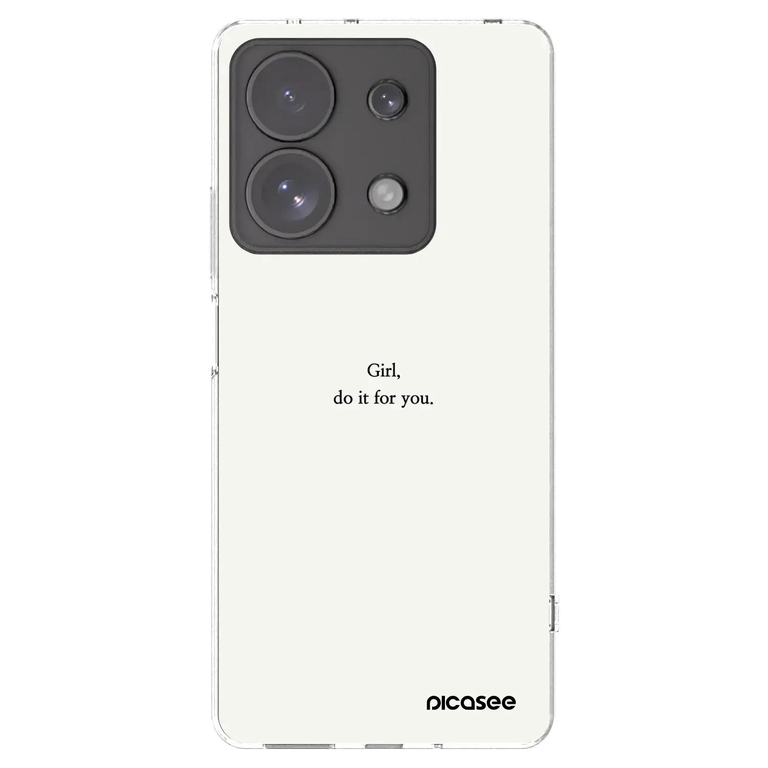Silikonový průhledný obal pro Xiaomi Redmi Note 13 Pro 4G - Girl, do it for you