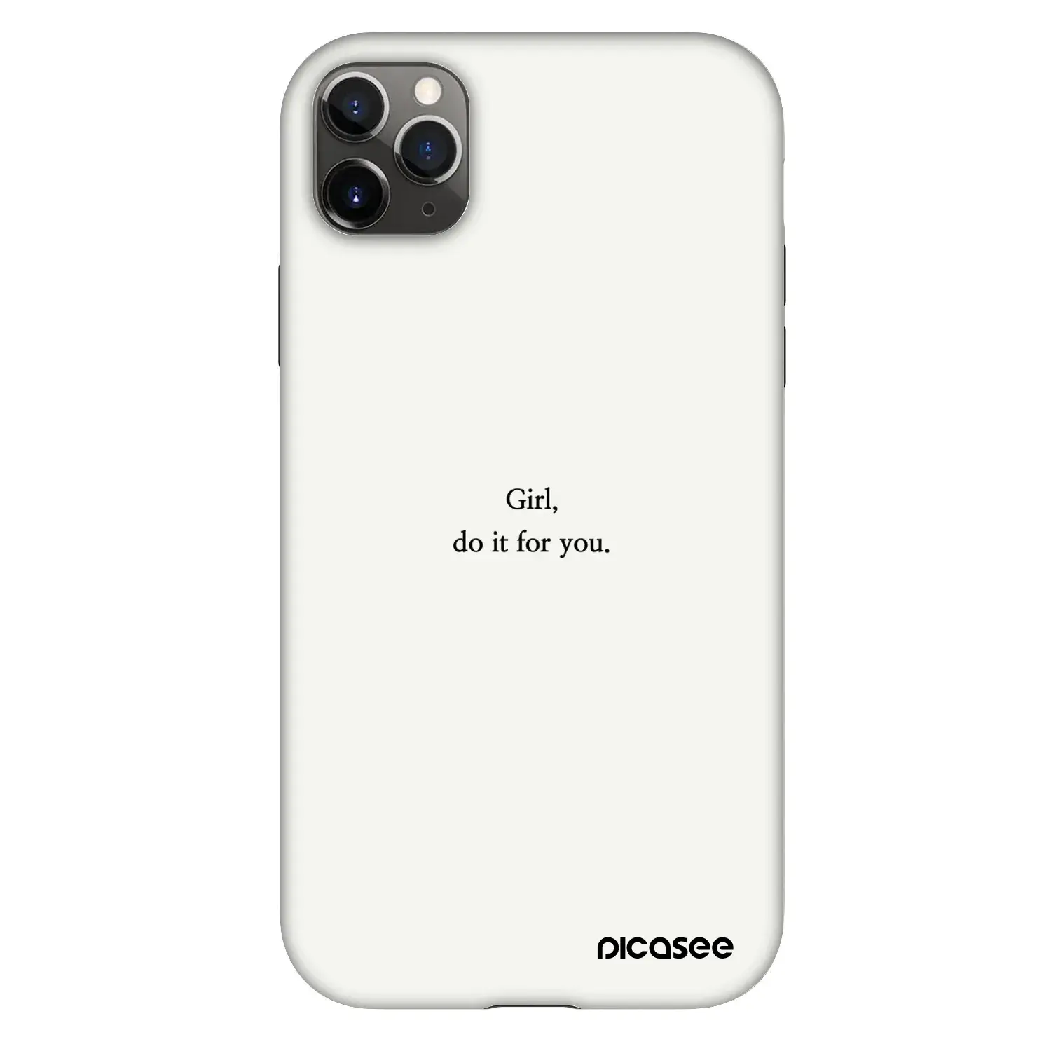 Fashion Case pro Apple iPhone 11 Pro Max - Girl, do it for you