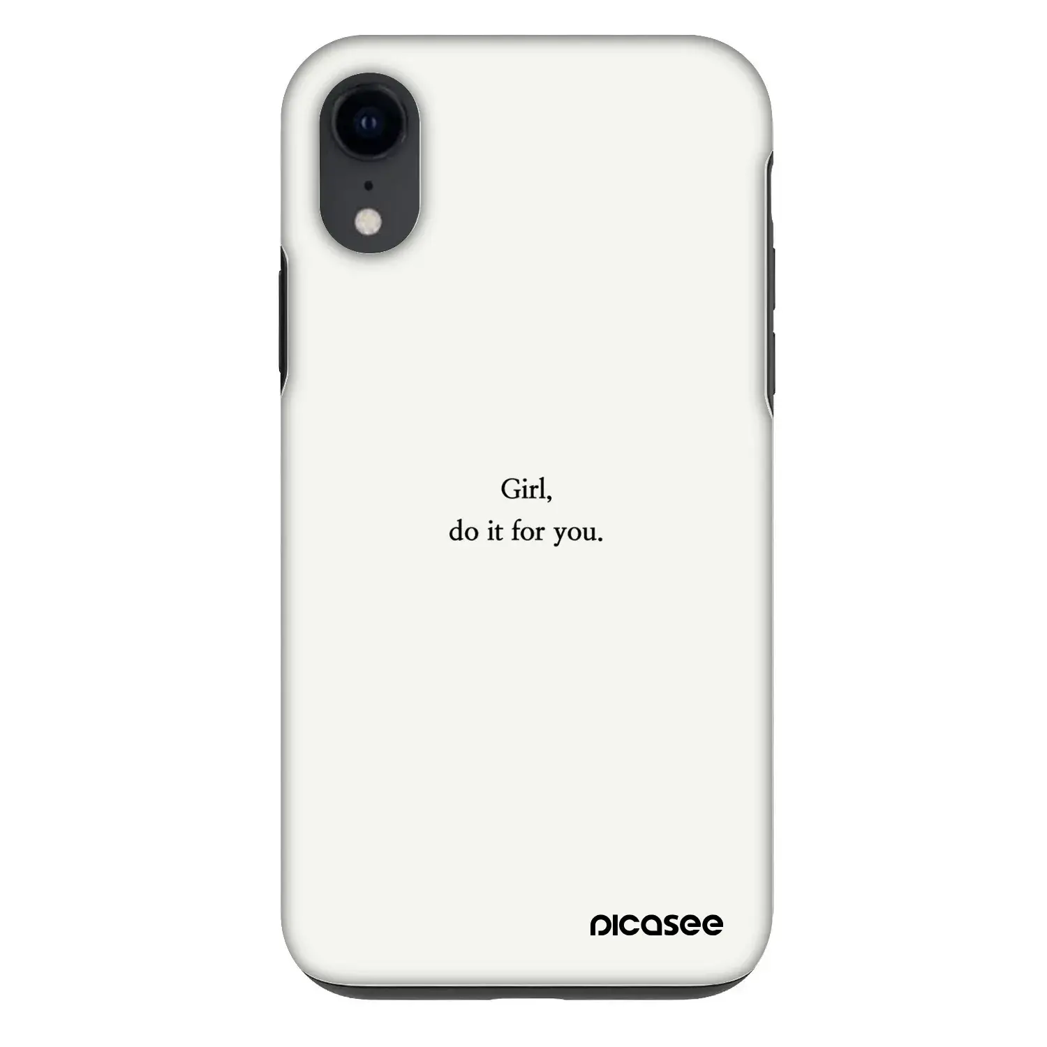 Fashion Case pro Apple iPhone XR - Girl, do it for you