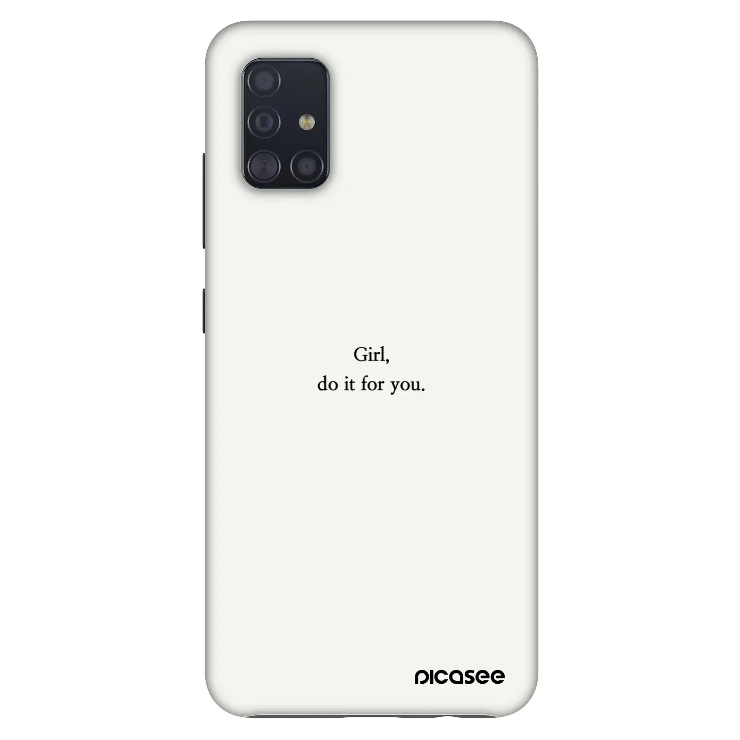 Fashion Case pro Samsung Galaxy A51 A515F - Girl, do it for you