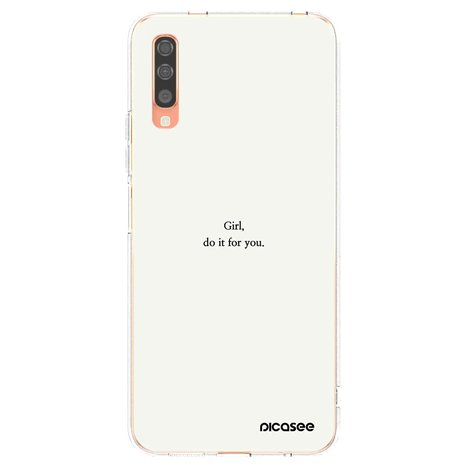 Silikonový průhledný obal pro Samsung Galaxy A70 A705F - Girl, do it for you