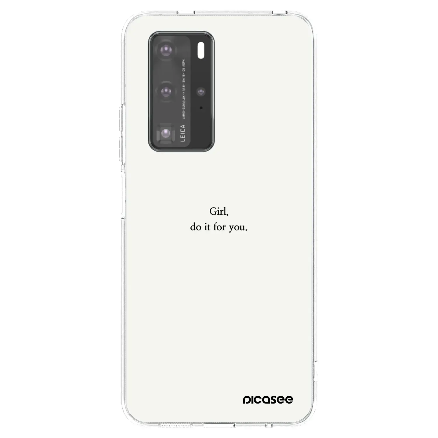 Silikonový průhledný obal pro Huawei P40 Pro - Girl, do it for you