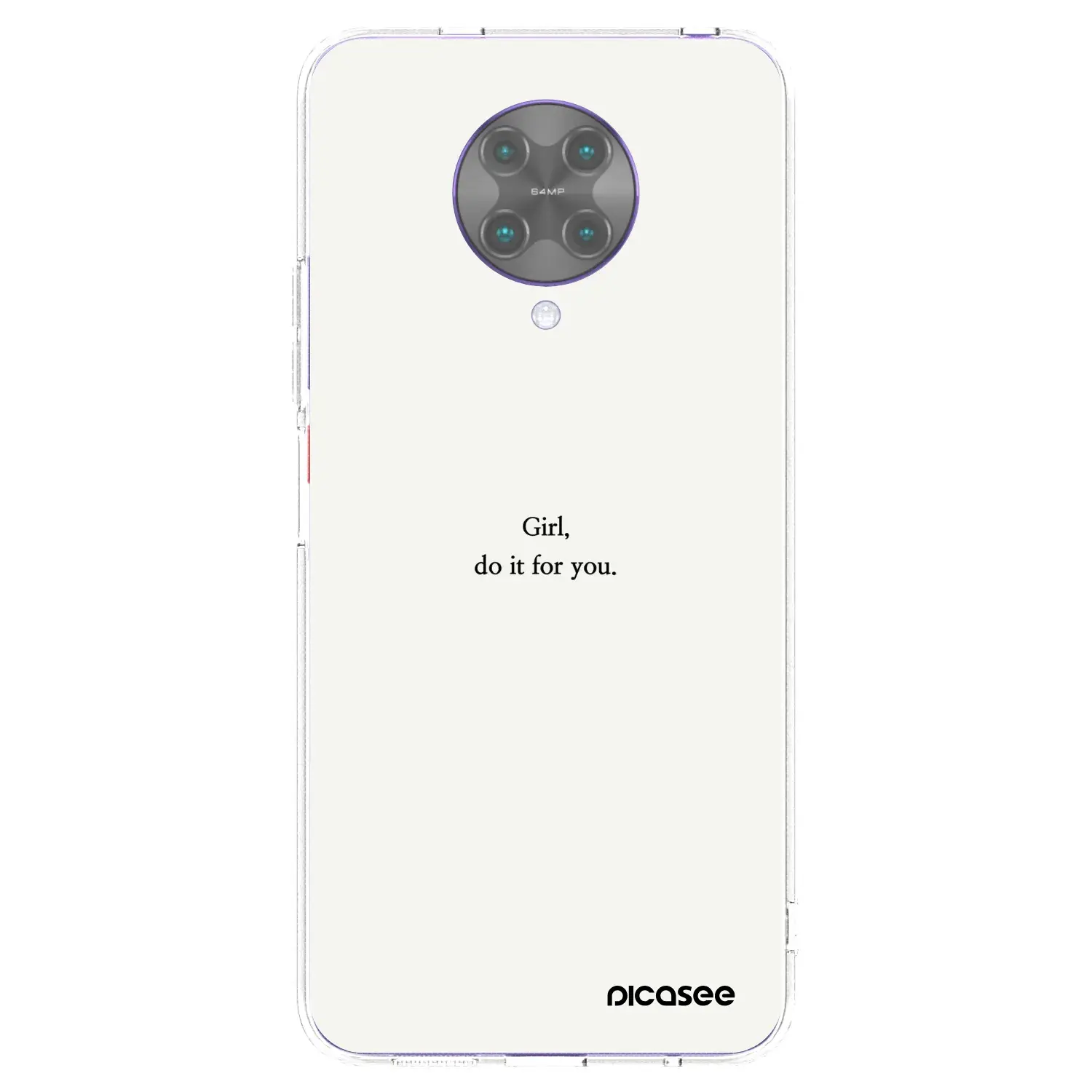 Silikonový průhledný obal pro Xiaomi Poco F2 Pro - Girl, do it for you