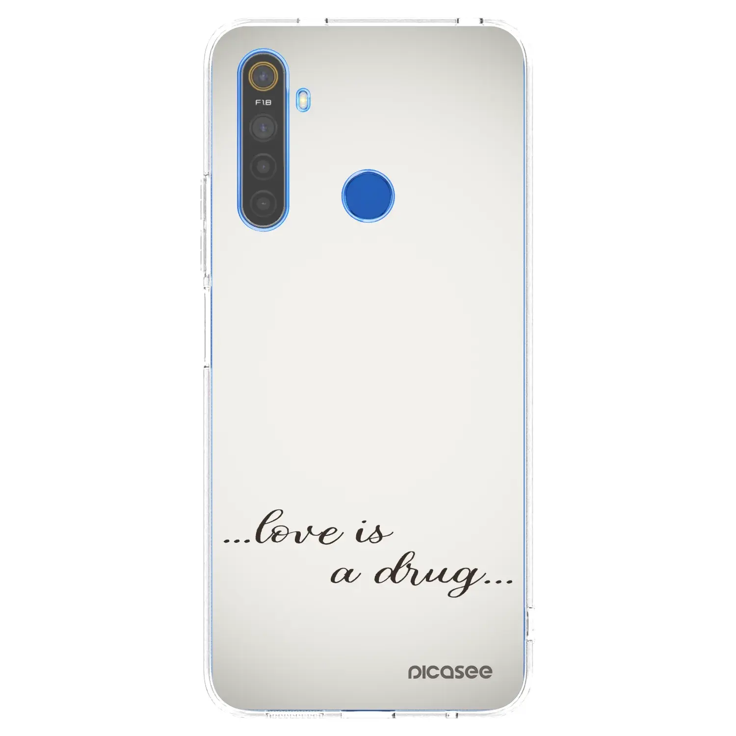 Silikonový průhledný obal pro Realme 5 - Love is a drug
