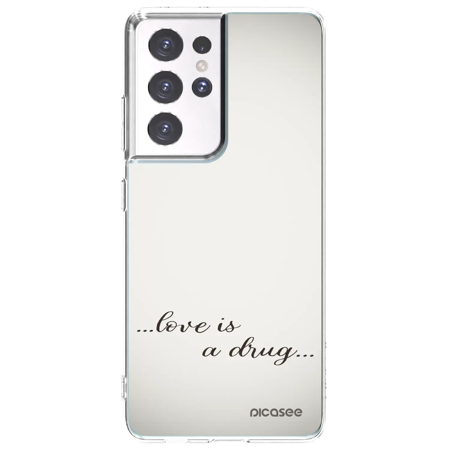 Silikonový průhledný obal pro Samsung Galaxy S21 Ultra 5G G998B - Love is a drug