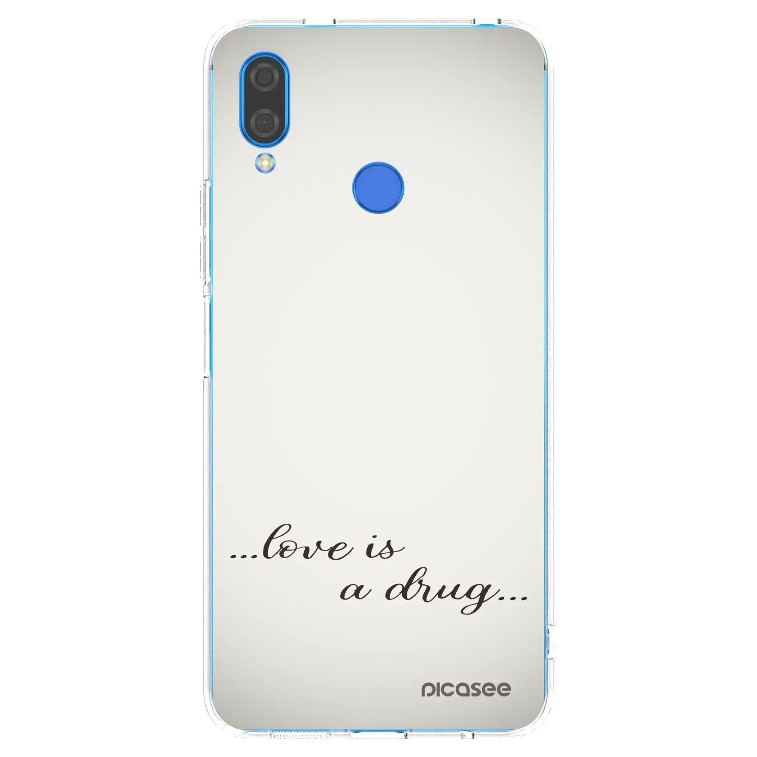 Silikonový průhledný obal pro Huawei Nova 3i - Love is a drug