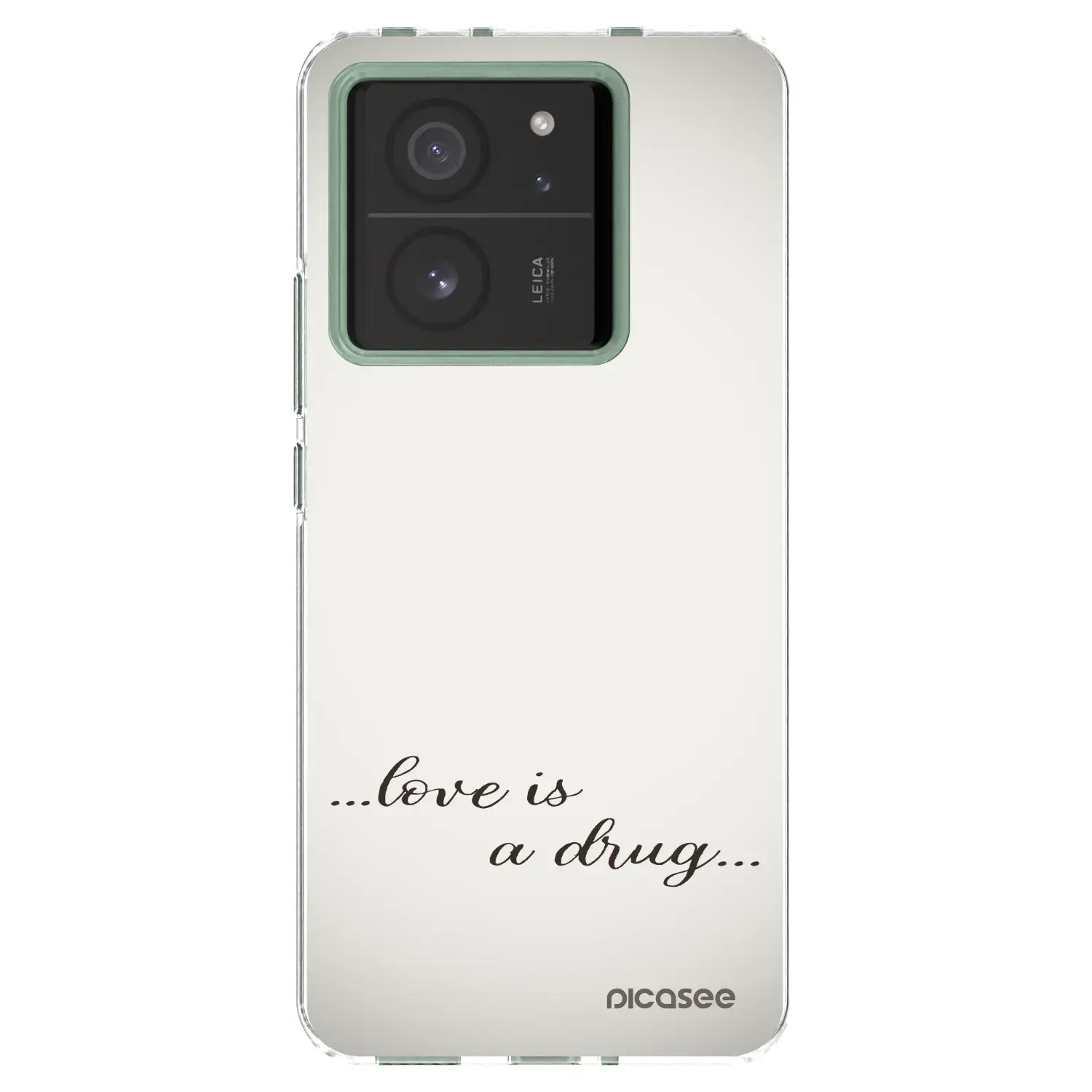 Silikonový průhledný obal pro Xiaomi 13T - Love is a drug