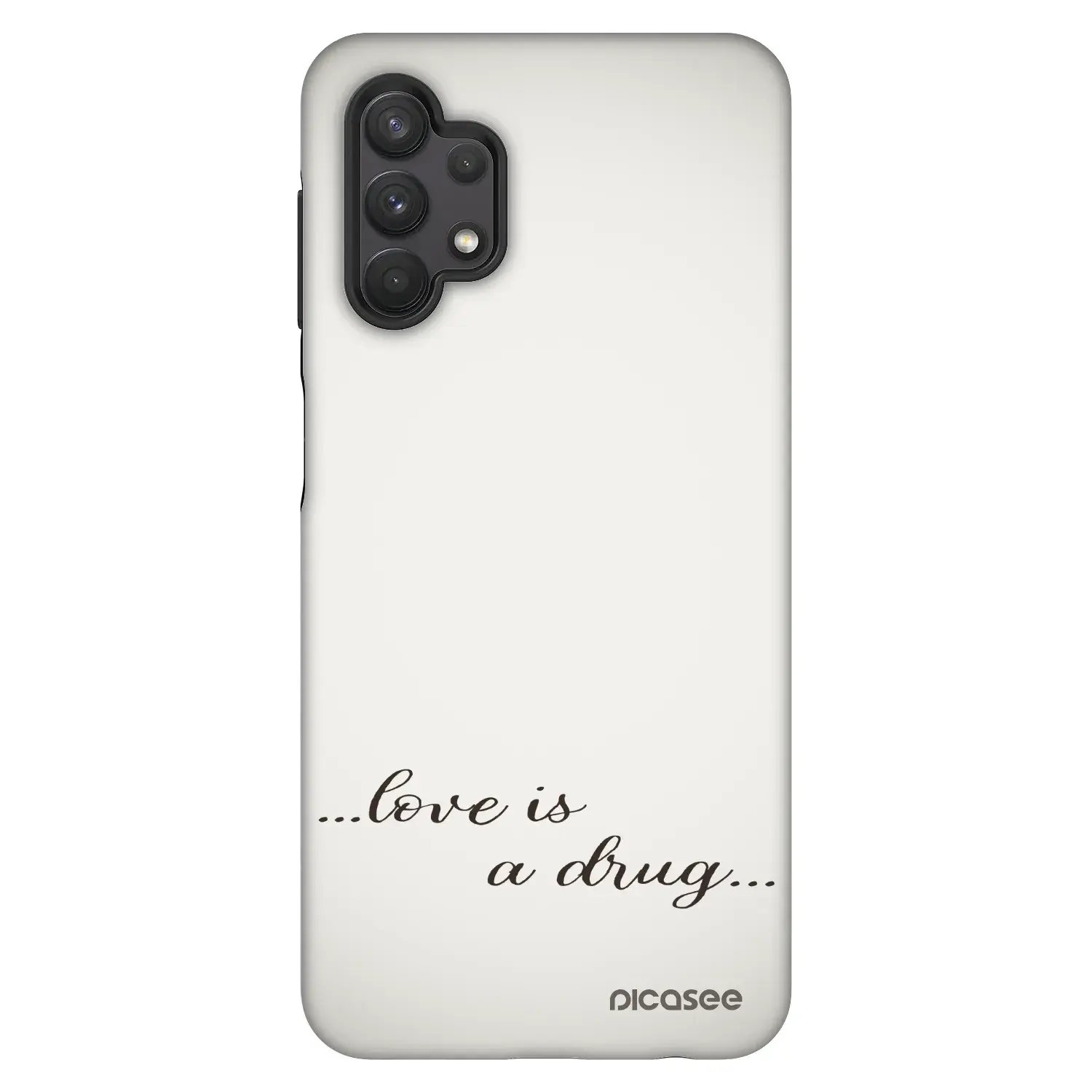 Fashion Case pro Samsung Galaxy A32 5G A326B - Love is a drug