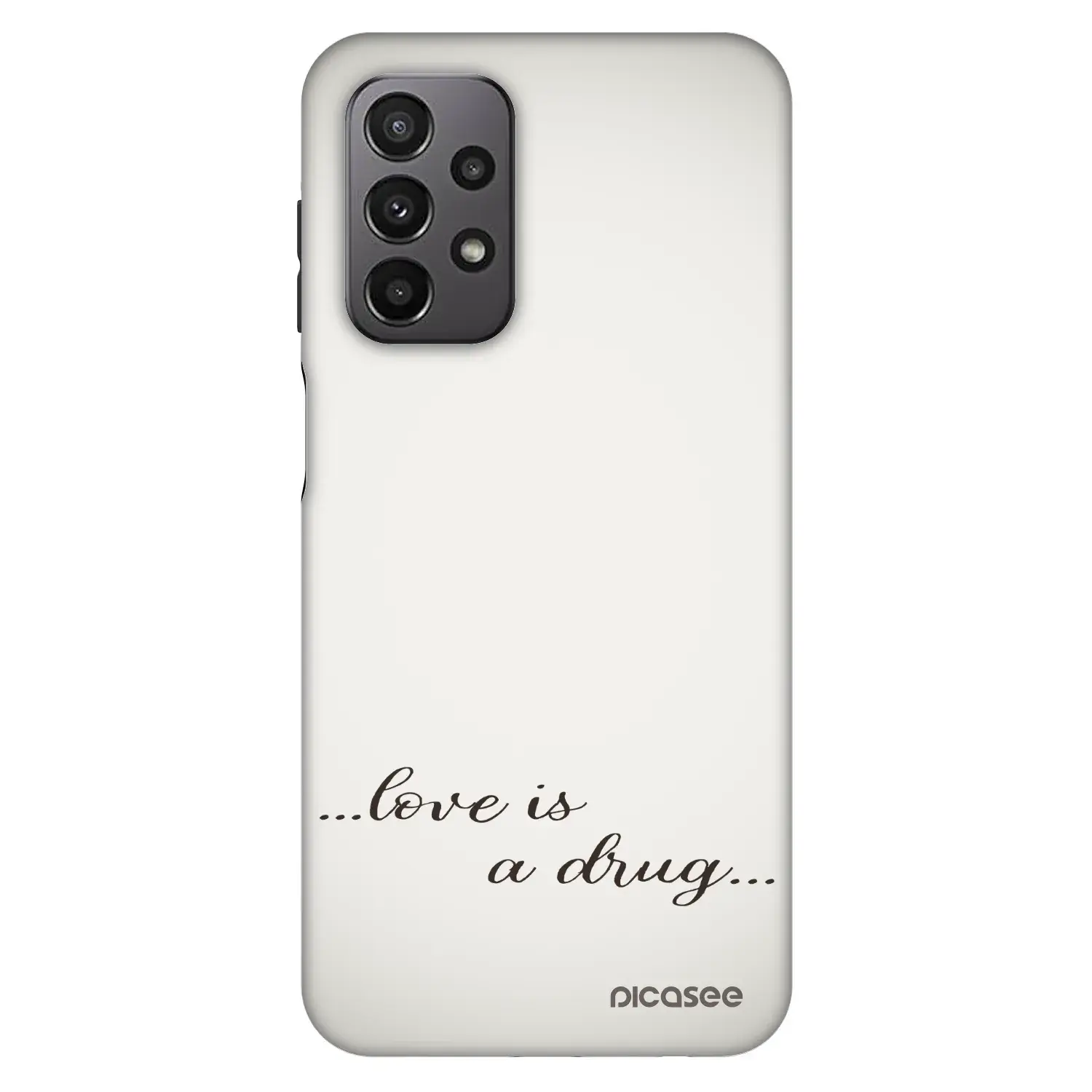 Fashion Case pro Samsung Galaxy A23 A236B 5G - Love is a drug