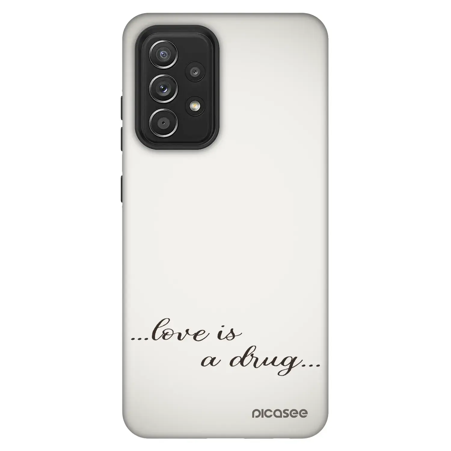 Fashion Case pro Samsung Galaxy A52 5G A525F - Love is a drug