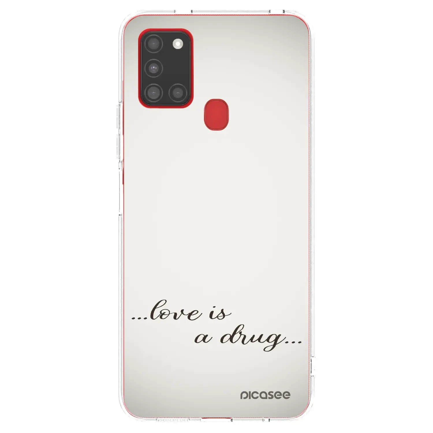 Silikonový průhledný obal pro Samsung Galaxy A21s - Love is a drug