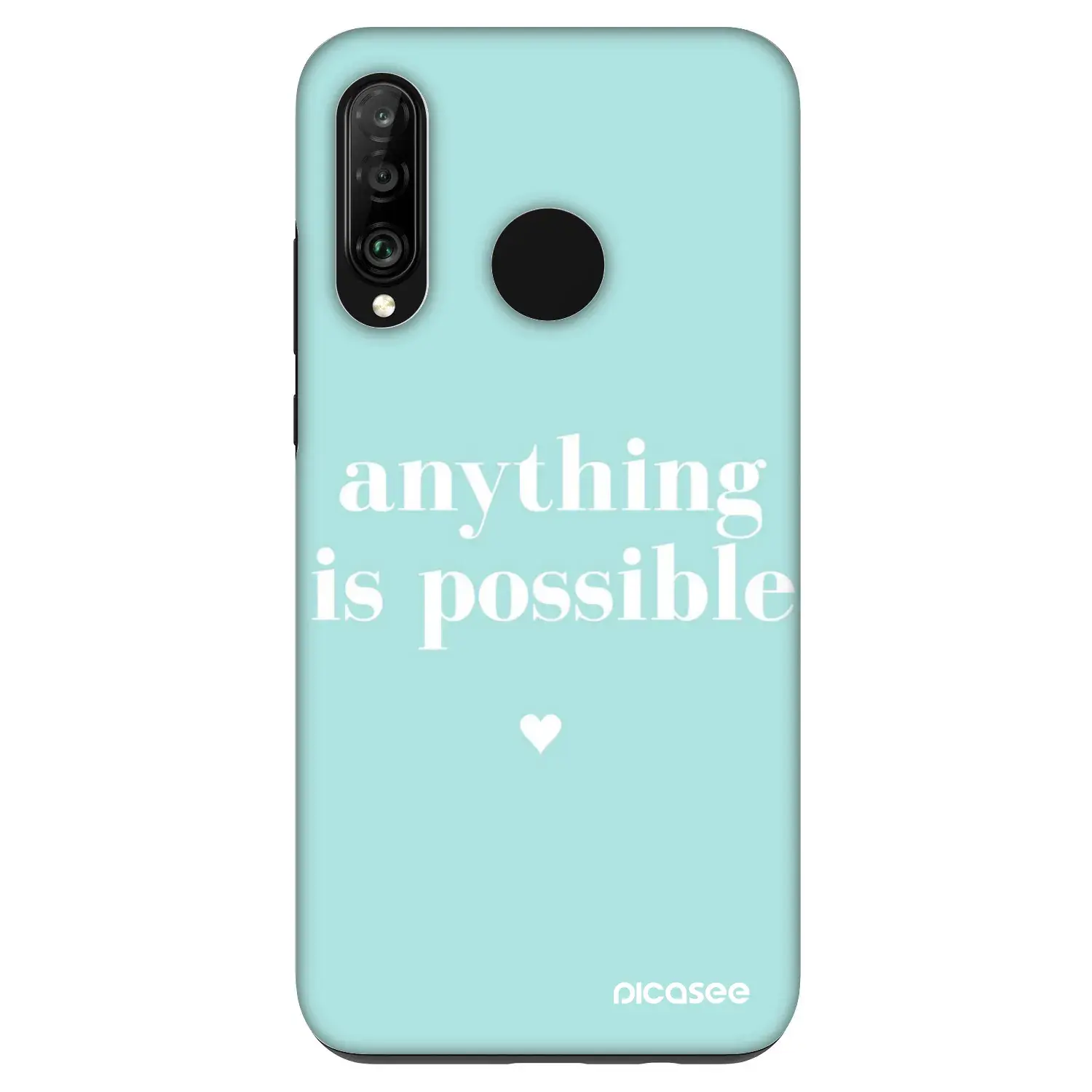 Fashion Case pro Huawei P30 Lite - Anything is possible