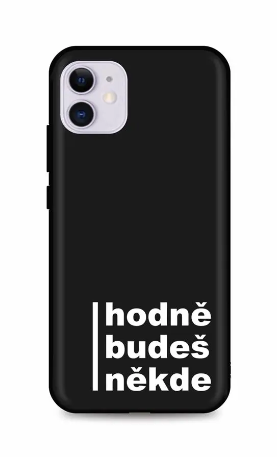 Kryt TopQ iPhone 11 silikon Hodně budeš někde 54442