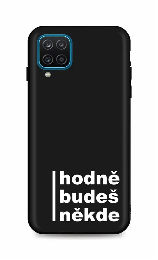 Kryt TopQ Samsung A12 silikon Hodně budeš někde 56778