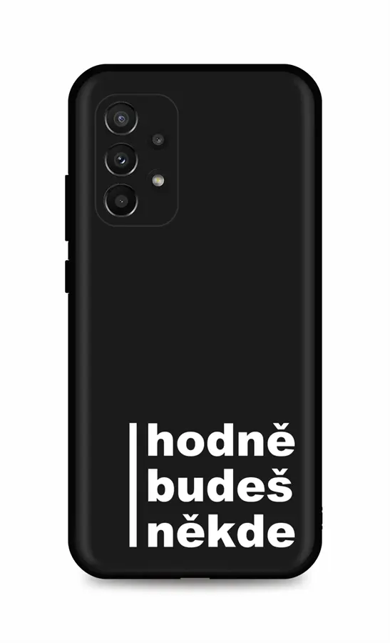 Kryt TopQ Samsung A23 5G Hodně budeš někde 92981