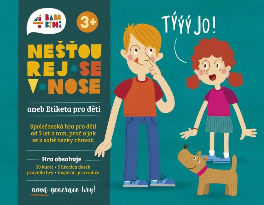 Nešťourej se v nose! aneb Etiketa pro děti - nová generace