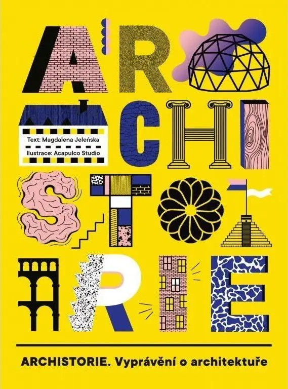 Archistorie - Vyprávění o architektuře - Magdalena Jeleńska