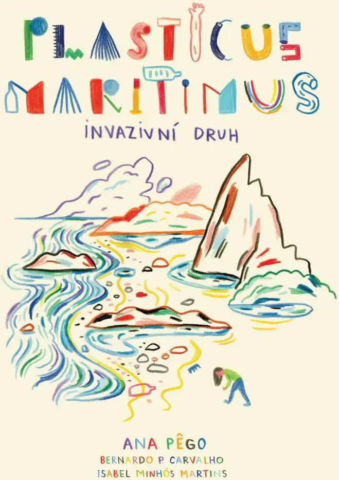 Plasticus maritimus: invazivní druh - Ana Pego
