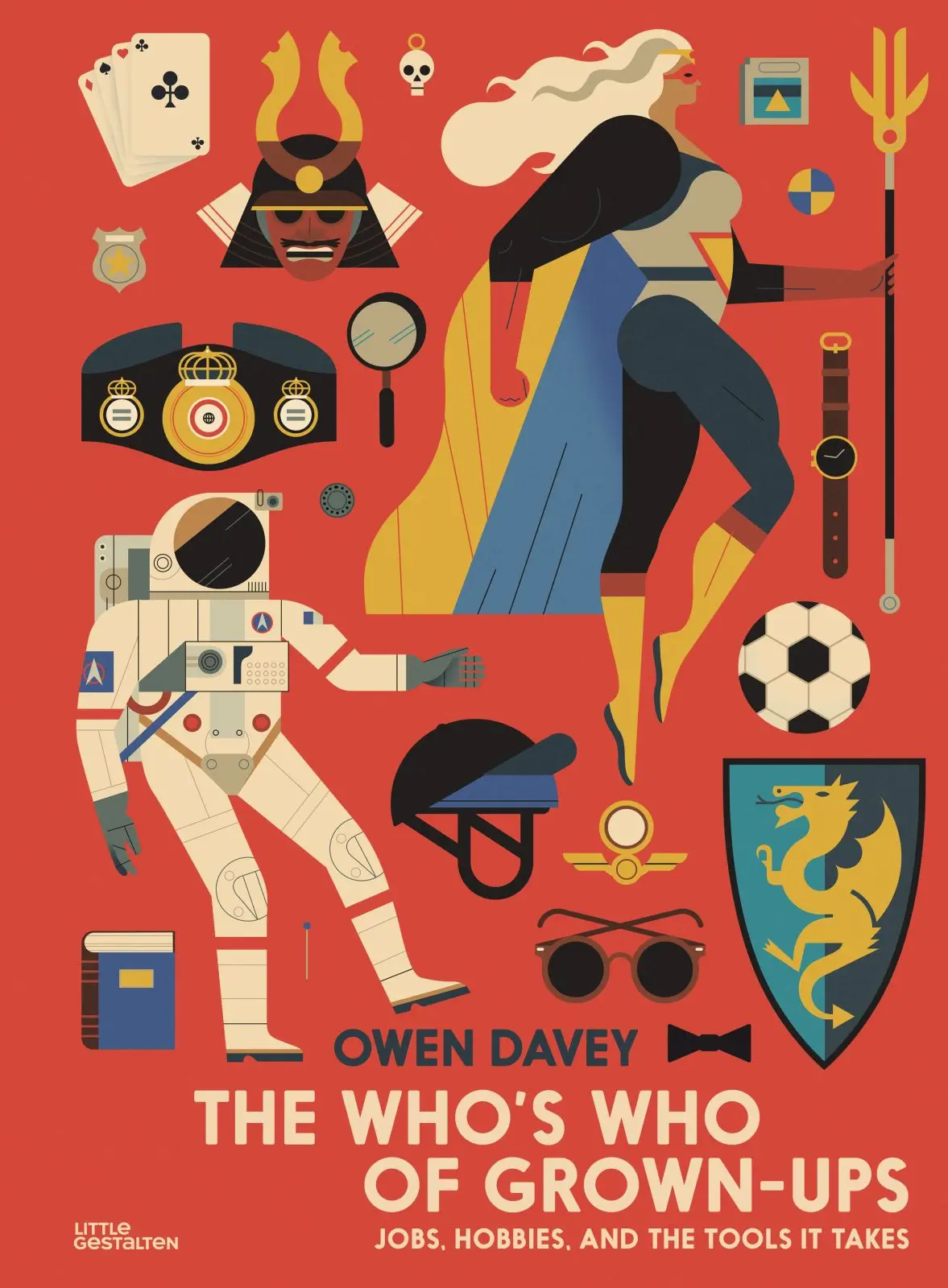 Dětská kniha The Who’s Who of Grown-Ups Jobs, Hobbies, and the Tools It Takes-Owen Davey