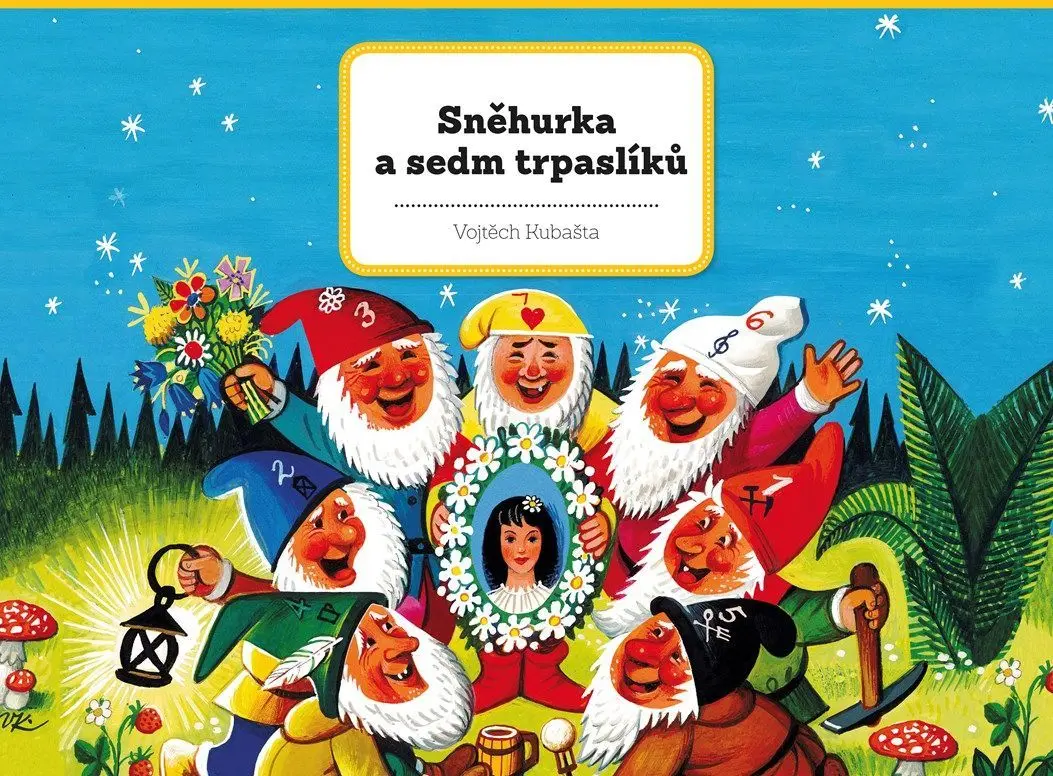 Sněhurka a sedm trpaslíků - Vojtěch Kubašta