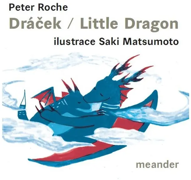 Dětská kniha Dráček / Little Dragon - Peter Roche uni