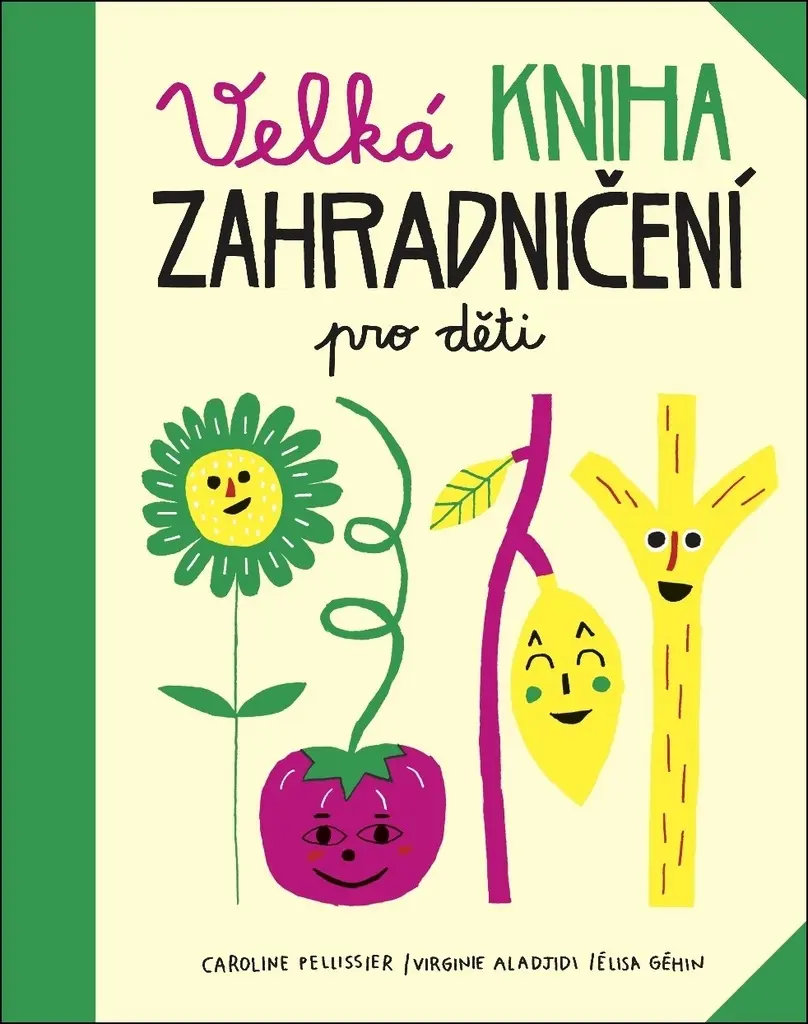 Velká kniha zahradničení pro děti