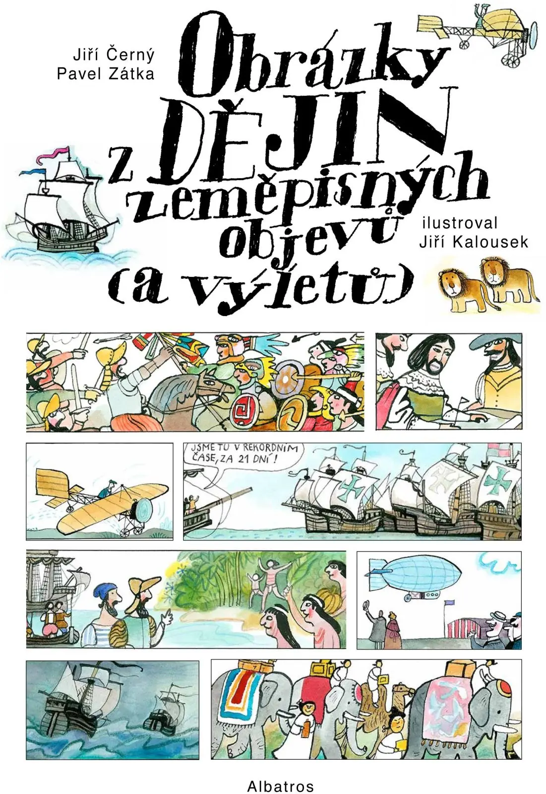 Obrázky z dějin zeměpisných objevů (a výletů) - Jiří Černý