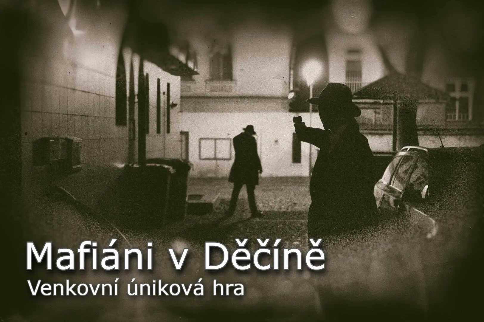 Venkovní hra - Mafiáni v Děčíně