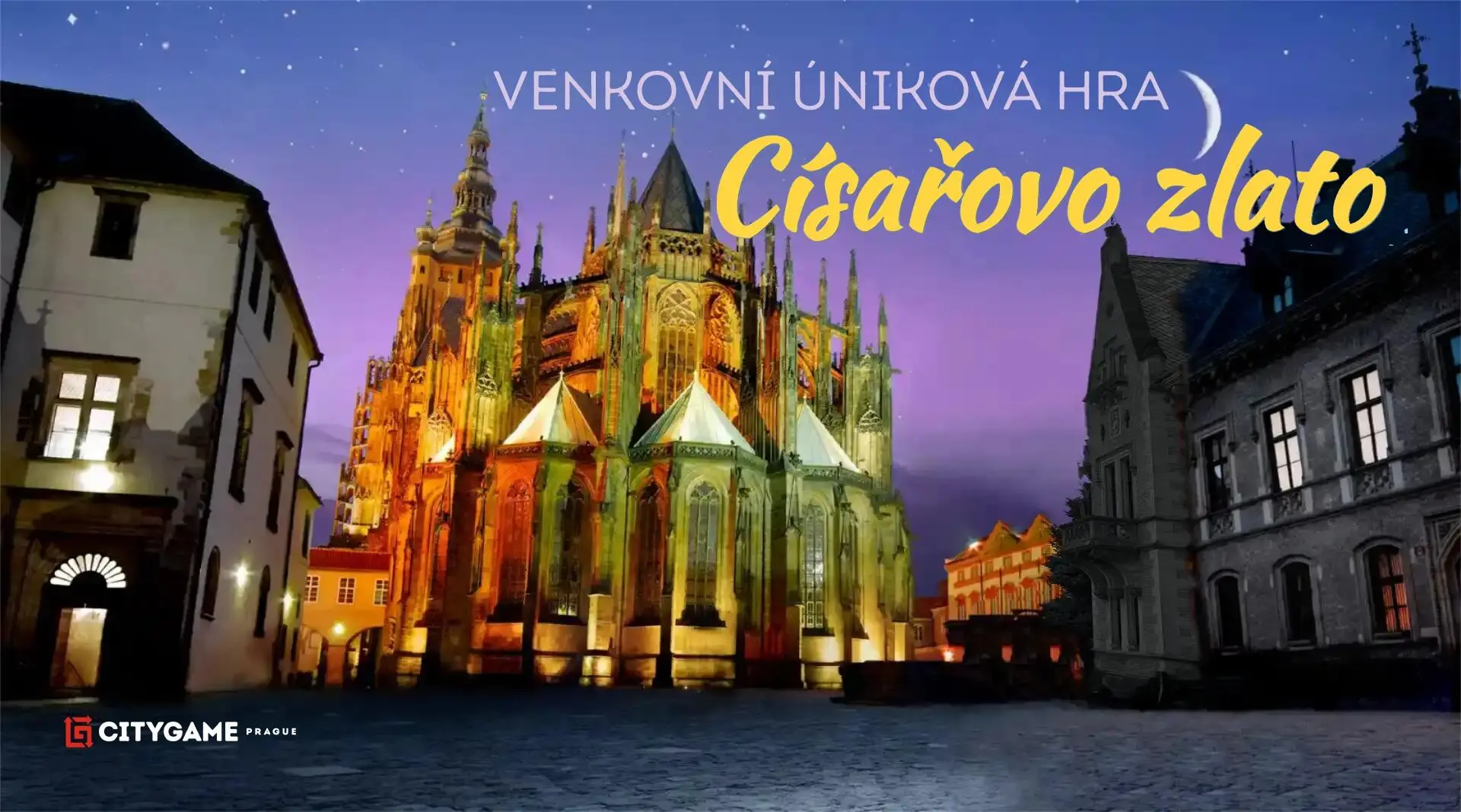 Venkovní hra Praha - Císařovo zlato