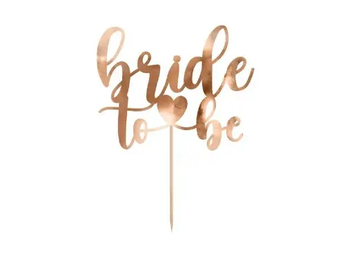 Dekorace na dort - Bride to be - rose gold,17.5 cm