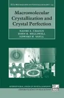 Macromolecular Crystallization and Crystal Perfection - Chayen, Naomi E (Department of Biomolecular Medicine, Imperial College London, UK) a Helliwell, John R (School of Chemistry, University of Manchester, UK) a Snell, Edward H (Hauptman-Woodward Institute, SUNY-Buffalo, USA.)