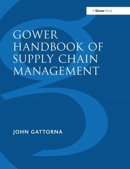Gower Handbook of Supply Chain Management