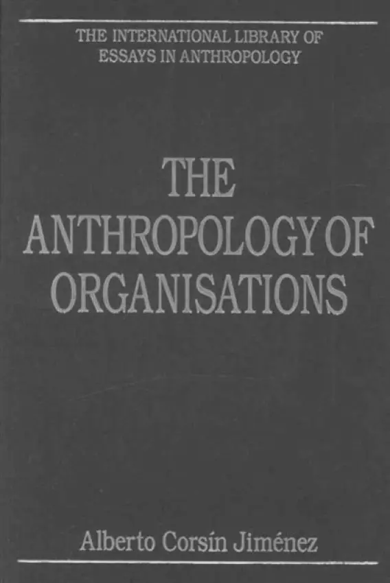 Anthropology of Organisations