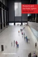 Museums and the Public Sphere - Barrett, Jennifer (University of Sydney, Australia a University of Hong Kong)