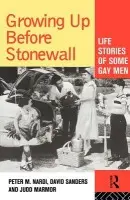 Growing Up Before Stonewall - Nardi, Peter