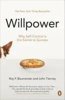 Willpower - Baumeister, Roy F. a Tierney, John