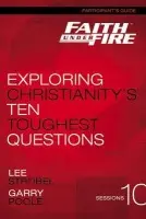Faith Under Fire Bible Study Participant's Guide - Strobel, Lee a Poole, Garry D.