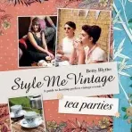 Style Me Vintage: Tea Parties - Betty Blythe