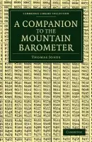 Companion to the Mountain Barometer - Jones, Thomas