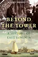 Beyond the Tower - Marriott, John