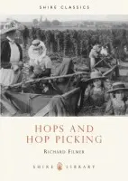Hops and Hop Picking - Filmer, Richard