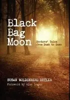 Black Bag Moon - Butler, Susan Woldenberg