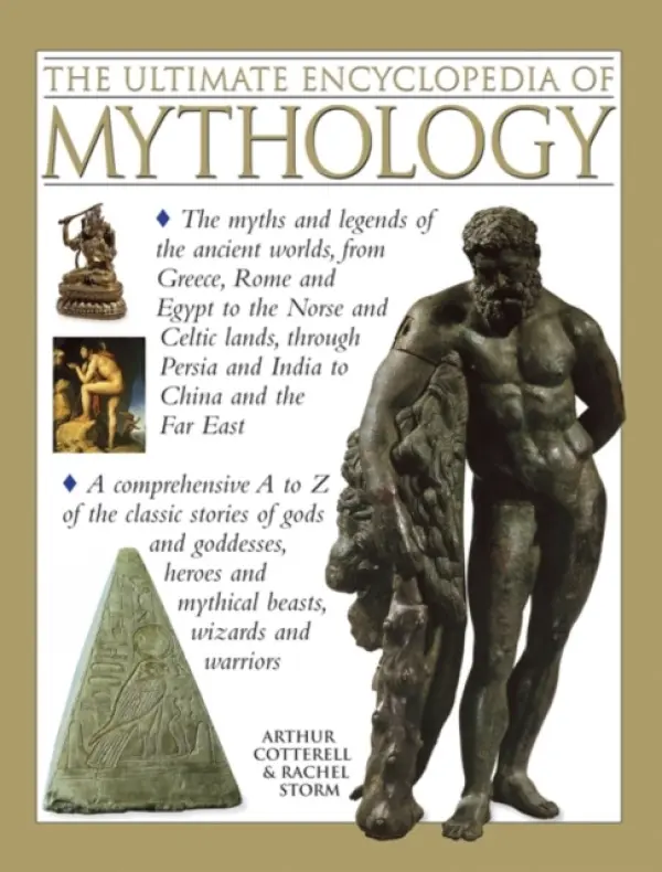Ultimate Encyclopedia of Mythology - Cotterell Arthur