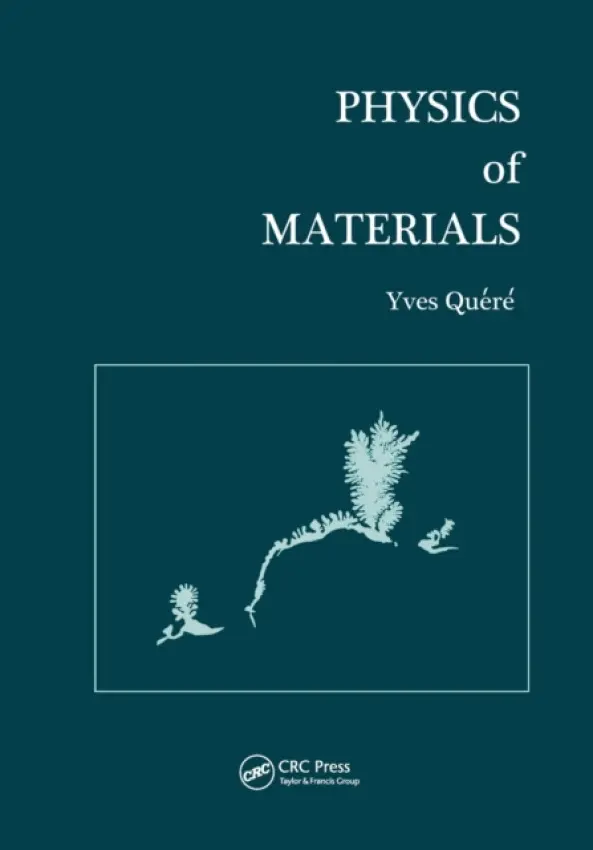 Physics of Materials - Quere, Yves