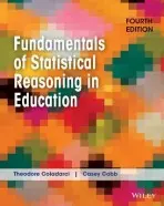 Fundamentals of Statistical Reasoning in Education - Coladarci, Theodore (University of Maine) a Cobb, Casey D. (University of Connecticut)