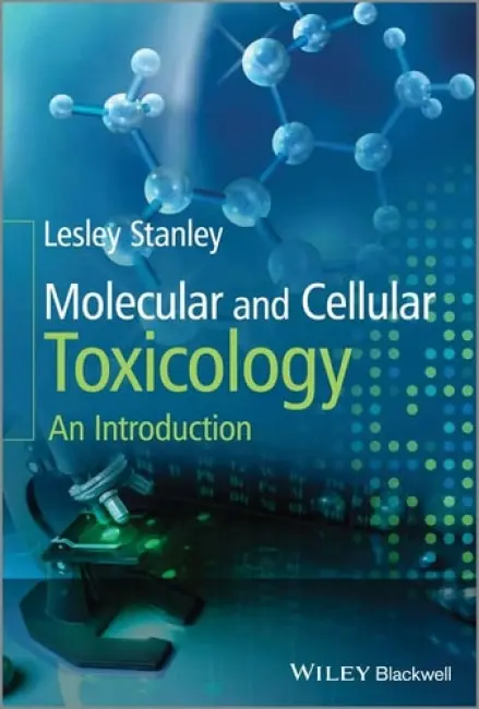 Molecular and Cellular Toxicology - Stanley, Lesley (Consultant in Investigative Toxicology)