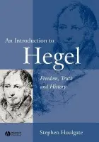 Introduction to Hegel - Houlgate, Stephen (University of Warwick)