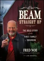 Beam, Straight Up - Noe, Fred a Kokoris, Jim