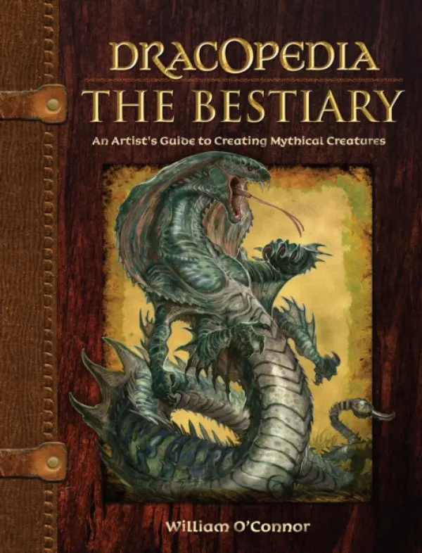 Dracopedia - The Bestiary - William O'Connor